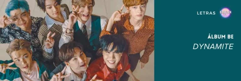 Imagem do BTS sorrindo e fazendo poses para a câmera, com a legenda "Álbum BE – Dynamite" ao lado. Capa do artigo do Bangtan Now sobre o sucesso de BTS Dynamite.