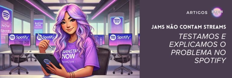 Imagem de capa para um artigo do Bangtan Now sobre o problema das JAMs no Spotify. À esquerda, uma jovem adulta indígena com cabelos longos em tons pastéis segura um tablet com uma iPen. Ela veste uma camiseta roxa com a inscrição "Bangtan Now" e tem uma expressão leve enquanto olha para o tablet. O fundo retrata um escritório moderno, iluminado com luzes neon em tons de roxo e rosa, com várias telas exibindo gráficos e informações relacionadas ao Spotify. À direita, sobre um fundo roxo, há o título do artigo: "JAMs não contam streams - Testamos e explicamos o problema no Spotify". Acima do título, o logo do Bangtan Now e a palavra "Artigos". A imagem representa o tema do artigo, que discute a eficiência das JAMs no streaming e estratégias melhores para impulsionar os números. Imagem gerada por IA.