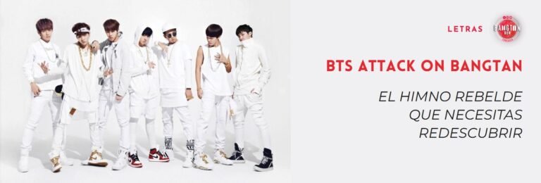Attack on Bangtan de BTS: el himno rebelde que necesitas redescubrir