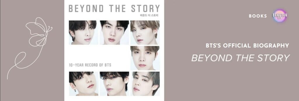 Beyond the Story – Everything About the Book That Celebrates BTS's 10 Years