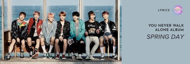 BTS Spring Day: Spring Day: Lyrics, Translation and Meaning of the BTS Song
