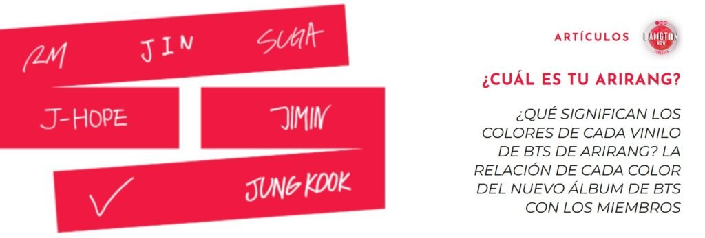 ¿CUÁL ES TU ARIRANG? – ¿Qué significan los colores de cada vinilo de BTS de ARIRANG? La relación de cada color con los miembros