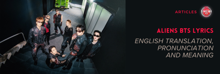 The seven members of BTS gathered on a dark backstage staircase, photographed from above, wearing dark leather jackets and pants with reddish details and sunglasses, in a corridor with light panels and a green truck in the background, next to the title “Aliens BTS Lyrics: English Translation, Pronunciation and Meaning” and the Bangtan Now logo, on the cover of the article with the Aliens BTS lyrics.