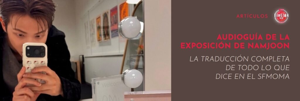 Audioguía de la exposición de Namjoon: Namjoon se toma una selfie en el espejo en la exposición (foto compartida por RM en sus historias de Instagram)