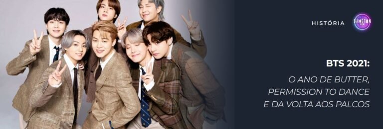 BTS 2021: os sete membros do BTS juntos, com o título “O ano de Butter, Permission to Dance e da volta aos palcos”